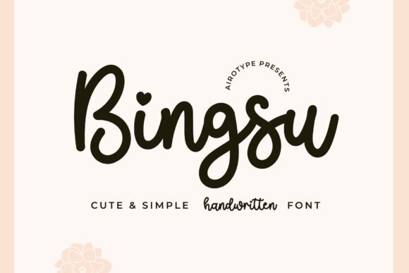 Bingsu: A Bouncy, Cute Handwritten Font