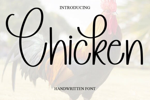Chicken: A Sweet and Cursive Handwritten Font for Elegant Design