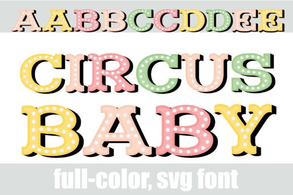Circus Baby: A Vintage-Inspired SVG Font for Modern Design