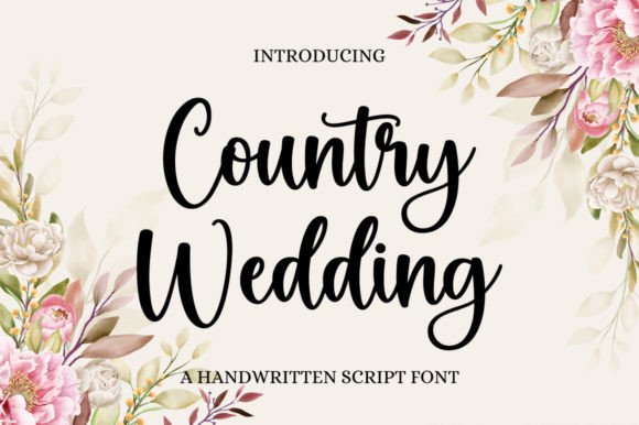Country Wedding: A Script Font That Captures the Essence of Elegance