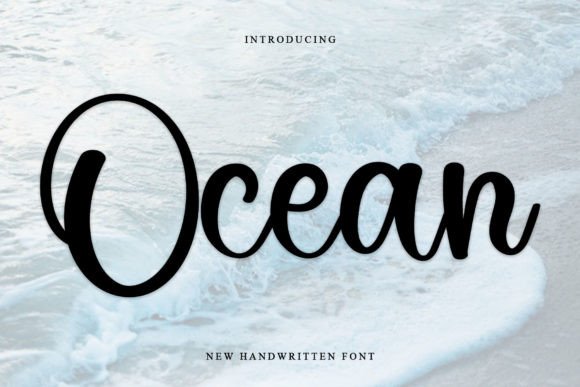 Discover the Beauty of Ocean Font: A Script That Captures the Essence of the Sea
