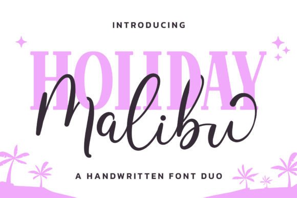 Malibu Holiday Duo: A Stylish Font for Summer Vibes