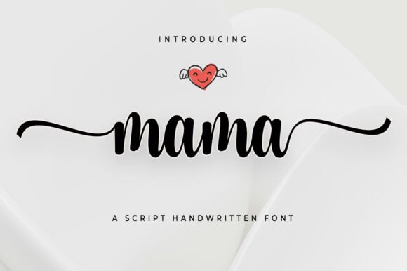 Mama: A Handwritten Font with Heart