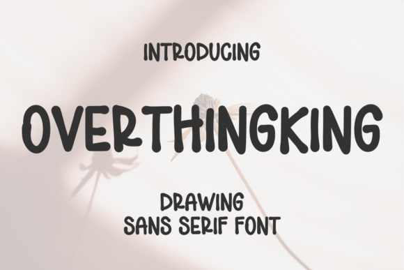 Overthingking: A Stylish Font for Creative Projects
