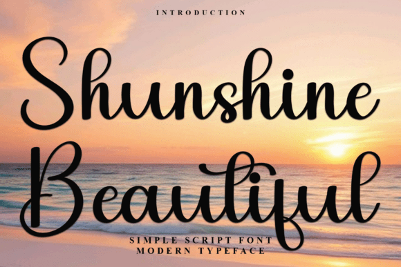 Shunshine Beautiful: A Unique Font for Creative Expression