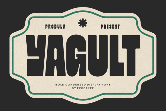 Yagult: A Bold Font for Timeless Design